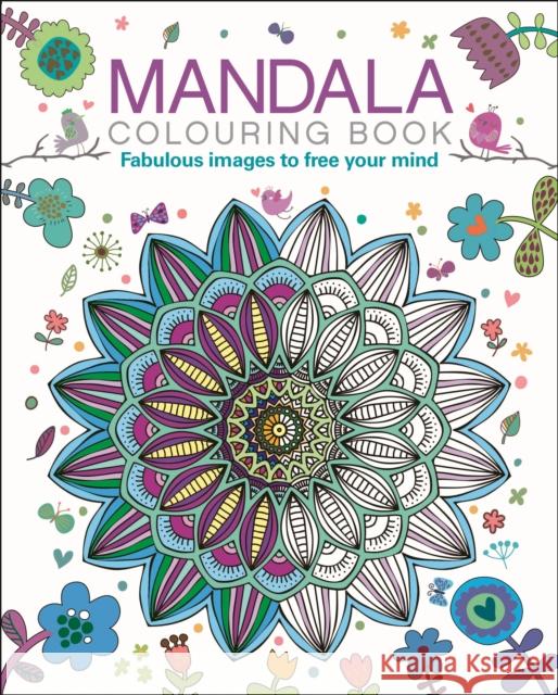 Mandala Colouring Book: Fabulous Images to Free your Mind Tansy Willow 9781788885126 Arcturus Publishing Ltd - książka