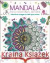 Mandala Colouring Book: Fabulous Images to Free your Mind Tansy Willow 9781788885126 Arcturus Publishing Ltd