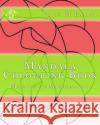 Mandala Colouring Book: Meditative Mindfulness Lisa M. Bailey 9781536903812 Createspace Independent Publishing Platform