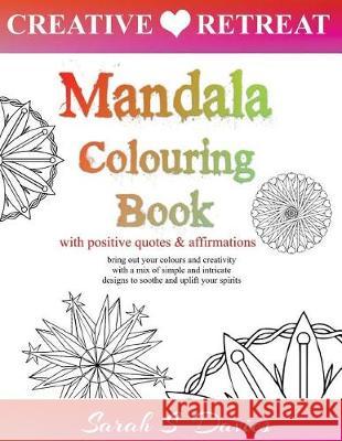 Mandala Colouring Book: with Positive Quotes and Affirmations Bunton-Cole, Aaron 9781540677952 Createspace Independent Publishing Platform - książka