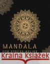 Mandala for Stress-Relief Adult Coloring Book: Beautiful Mandalas for Stress Relief and Relaxation William Ralph 9781678446215 Independently Published