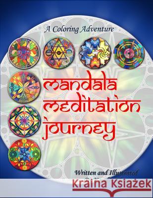 Mandala Meditation Journey: A Coloring Adventure Kandis Glasgow 9781541169203 Createspace Independent Publishing Platform - książka