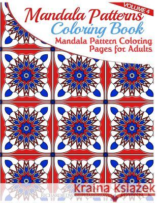 Mandala Pattern Coloring Pages for Adults: Mandalas To Color Hargreaves, Richard Edward 9781500608248 Createspace - książka