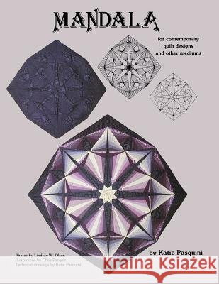 Mandala- Print on Demand Edition Katie Pasquini Katie Pasquini Masopust 9780914881186 C&T Publishing - książka