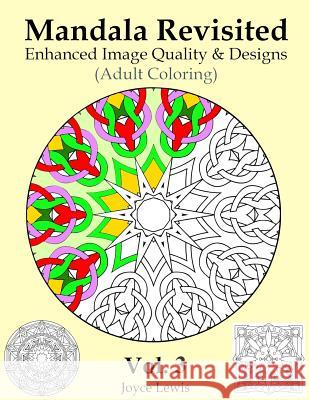 Mandala Revisited Left-Hand Edition Vol. 3: Adult Coloring Joyce Lewis 9781534624900 Createspace Independent Publishing Platform - książka