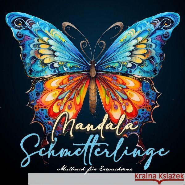 Mandala Schmetterlinge Malbuch für Erwachsene Publishing, Monsoon, Grafik, Musterstück 9783758417016 epubli - książka