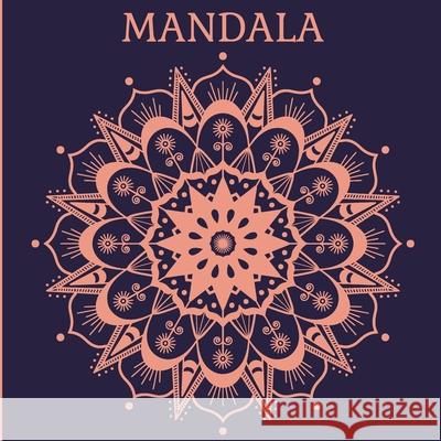 Mandala: Un Libro Para Colorear Con Los Más Bellos Mandalas Diseñados Para Relajar Y Calmar Em Publishers 9781803844657 Em Publishers - książka