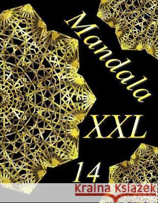 Mandala XXL 14: Antistress Libro Da Colorare Per Adulti The Art of You 9781090535399 Independently Published - książka