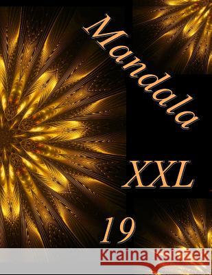 Mandala XXL 19: Antistress Libro Da Colorare Per Adulti The Art of You 9781096287667 Independently Published - książka
