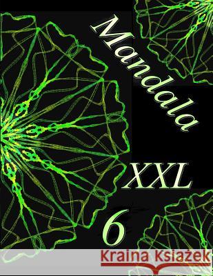 Mandala XXL 6: Antistress Libro Da Colorare Per Adulti The Art of You 9781795217590 Independently Published - książka
