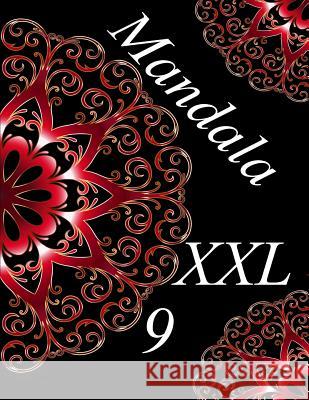 Mandala XXL 9: Antistress Libro Da Colorare Per Adulti The Art of You 9781796535525 Independently Published - książka