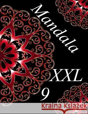 Mandala XXL 9: coloriages pour adultes - Coloriage anti-stress The Art of You 9781796287516 Independently Published - książka