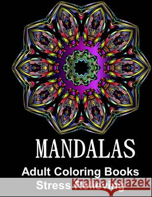 Mandalas: Adult Coloring Books Stress Relieving Nora Begona 9781533547255 Createspace Independent Publishing Platform - książka