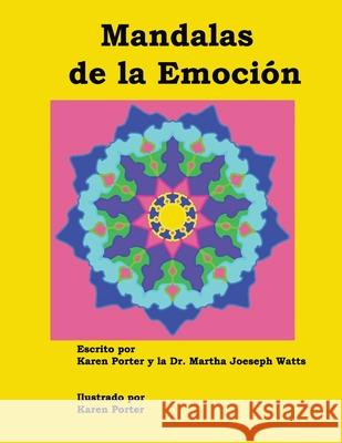 Mandalas de la Emoción Watts, Martha Joseph 9781946785275 Everfield Press - książka