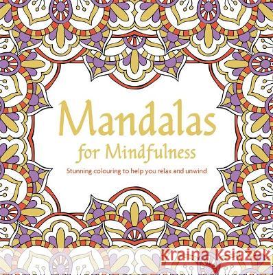 Mandalas for Mindfulness Igloo Books   9781803689166 Igloo Books Ltd - książka