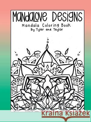 Mandalove Designs Coloring Book Mandalove Designs 9781365511011 Lulu.com - książka