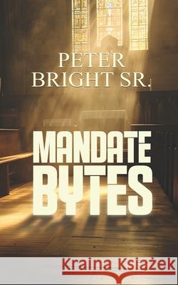 Mandate Byte Peter Bright, Sr 9798328491204 Independently Published - książka