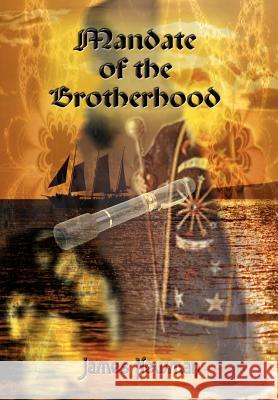 Mandate of the Brotherhood James Newman 9780759688520 Authorhouse - książka