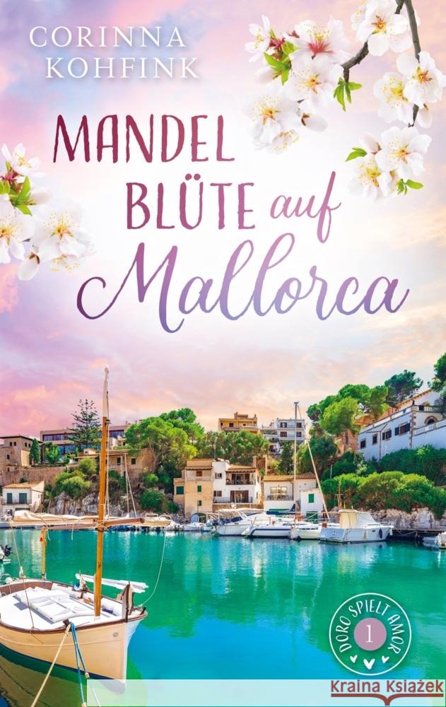 Mandelblüte auf Mallorca Kohfink, Corinna 9789403705552 Bookmundo - książka