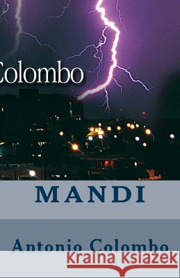 Mandi Antonio Colombo 9781483946900 Createspace Independent Publishing Platform - książka