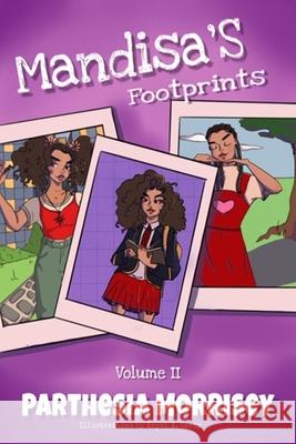 Mandisa's Footprints Volume II Parthesia Morrisey, Anyah A Canty 9781736892404 Jale Publishing - książka