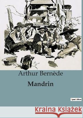 Mandrin Arthur Bernede   9791041816132 Culturea - książka