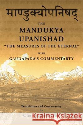 Mandukya Upanishad: with Gaudapada's Commentary Johnston, Charles 9781537055718 Createspace Independent Publishing Platform - książka
