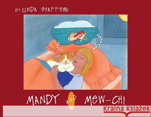Mandy and Mew-Chi Linda Shaffer 9781733245203 Are We There Yet Books - książka