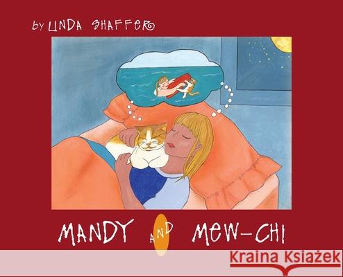 Mandy and Mew-Chi Linda Shaffer 9781733245210 Are We There Yet Books - książka