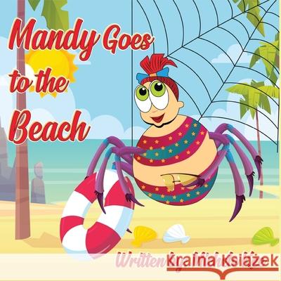 Mandy Goes to the Beach Michele Kee 9780578690025 Mkees Corner - książka