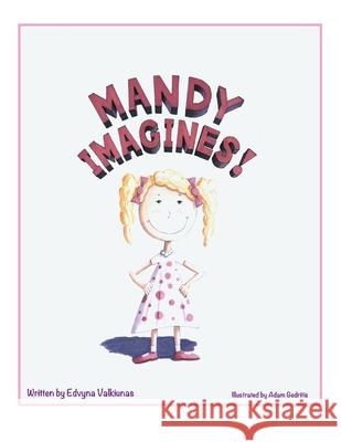 Mandy Imagines Adam Gedritis, Edvyna Valkiunas 9798308236054 Independently Published - książka