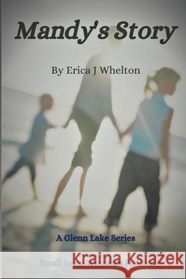 Mandy's Story Erica J. Whelton 9781956069068 Sunseri Design Publishing - książka