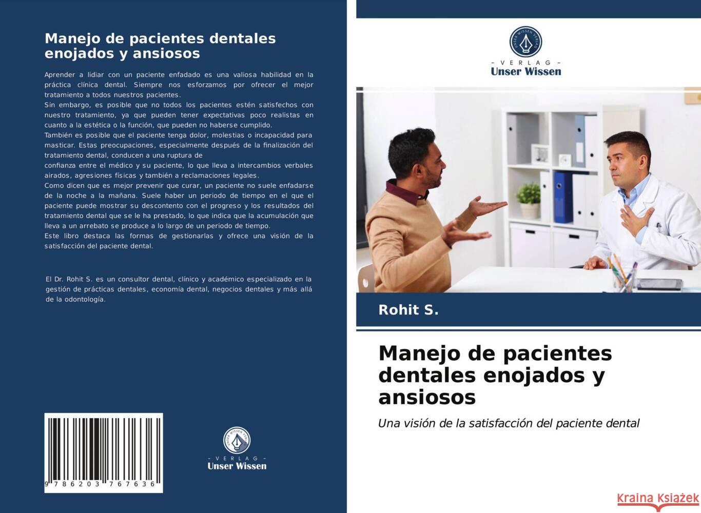 Manejo de pacientes dentales enojados y ansiosos S., Rohit 9786203767636 Verlag Unser Wissen - książka