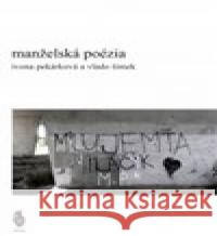 Manželská poézia Vlado Šimek 9788087563670 Štengl Petr - książka