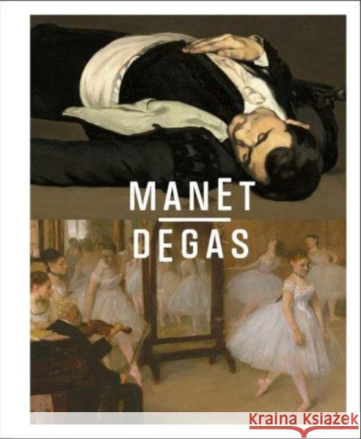 Manet/Degas Ashley Dunn Stephan Wolohojian St?phane Gu?gan 9781588397638 Metropolitan Museum of Art - książka