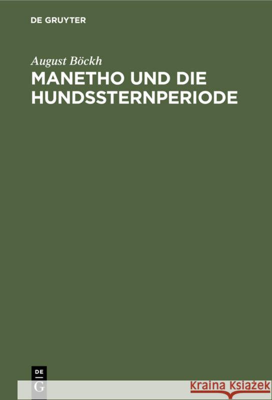 Manetho und die Hundssternperiode August Böckh 9783111100876 De Gruyter - książka