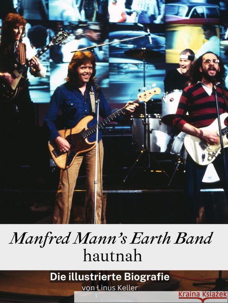 Manfred Mann´s Earth Band hautnah - Komplett in Farbe Keller, Linus 9783759104694 FlipFlop - książka