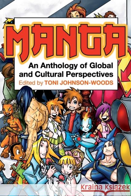 Manga: An Anthology of Global and Cultural Perspectives Johnson-Woods, Toni 9780826429384  - książka