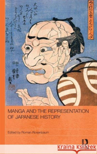 Manga and the Representation of Japanese History Roman Rosenbaum 9780415694230  - książka