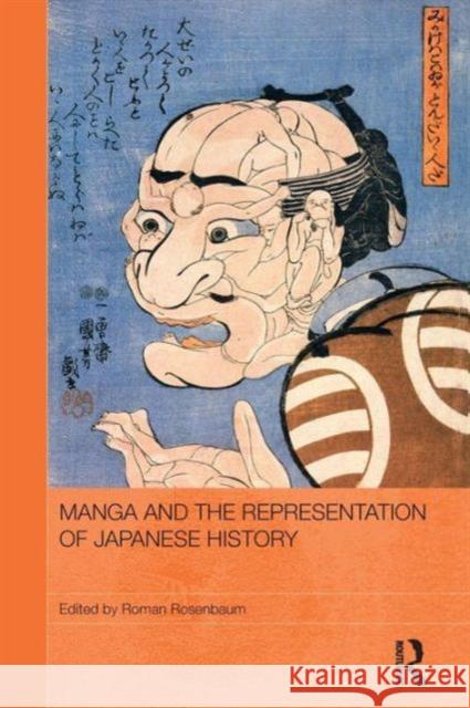 Manga and the Representation of Japanese History  9781138857407 Taylor & Francis Group - książka