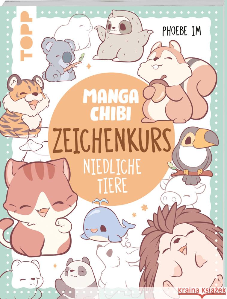 Manga Chibi - Zeichenkurs Niedliche Tiere Im, Phoebe 9783735891266 Frech - książka