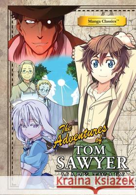 Manga Classics Adventures of Tom Sawyer Twain, Mark 9781947808027 Udon Entertainment - książka