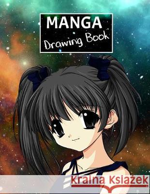 Manga Drawing Book: Create your own manga style comics. Toon Time 9781694774316 Independently Published - książka