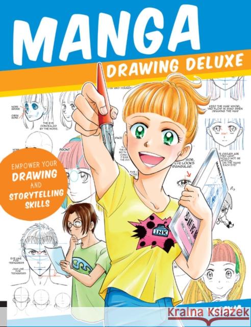 Manga Drawing Deluxe: Empower Your Drawing and Storytelling Skills Yazawa Nao 9781631598098 Quarto Publishing Group USA Inc - książka