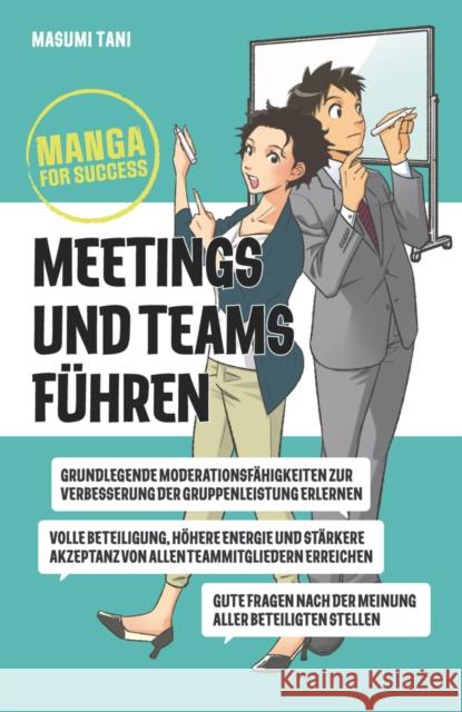 Manga for Success - Meetings und Teams fuhren Masumi (Kagawa University; Okayama University) Tani 9783527511617 Wiley-VCH Verlag GmbH - książka