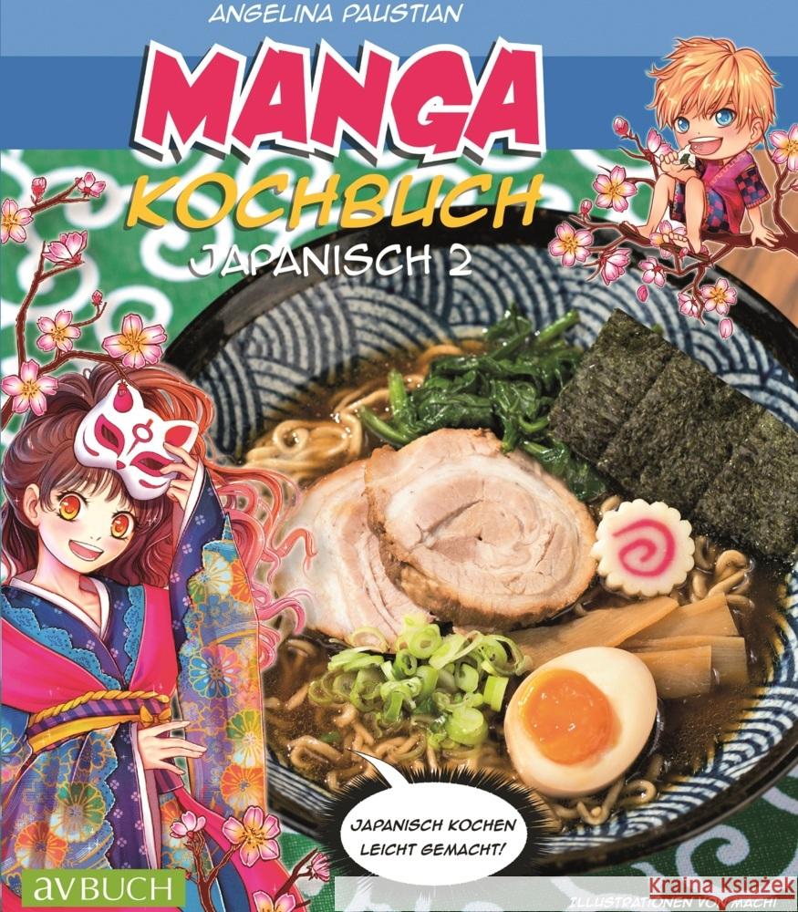 Manga Kochbuch Japanisch. Bd.2 Paustian, Angelina 9783840470592 Cadmos - książka