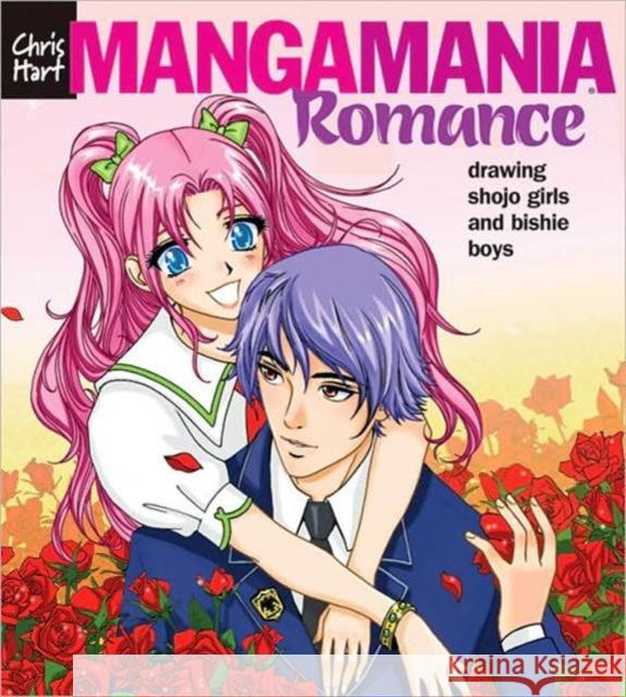 Manga Mania(tm) Romance: Drawing Shojo Girls and Bishie Boys Hart, Christopher 9781933027432 Chris Hart Books - książka