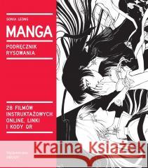 MANGA. Podręcznik rysowania LEONG SONIA 9788321352565 ARKADY - książka