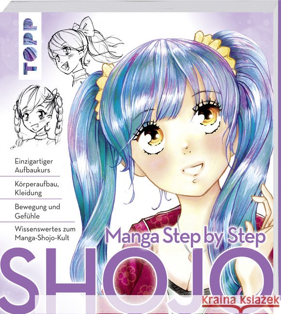 Manga Step by Step Shojo : Körperaufbau, Kleidung, Bewegung und Gefühle, Wissenswertes zum Manga-Shojo-Kult Keck, Gecko 9783772483325 Frech - książka