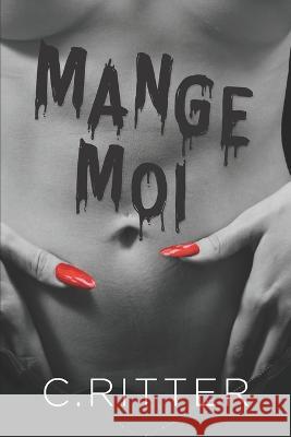 Mange moi C Ritter 9781922812612 Moshpit Publishing - książka